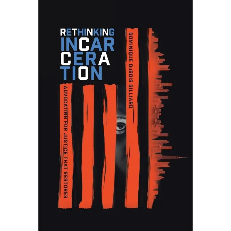 Rethinking Incarceration