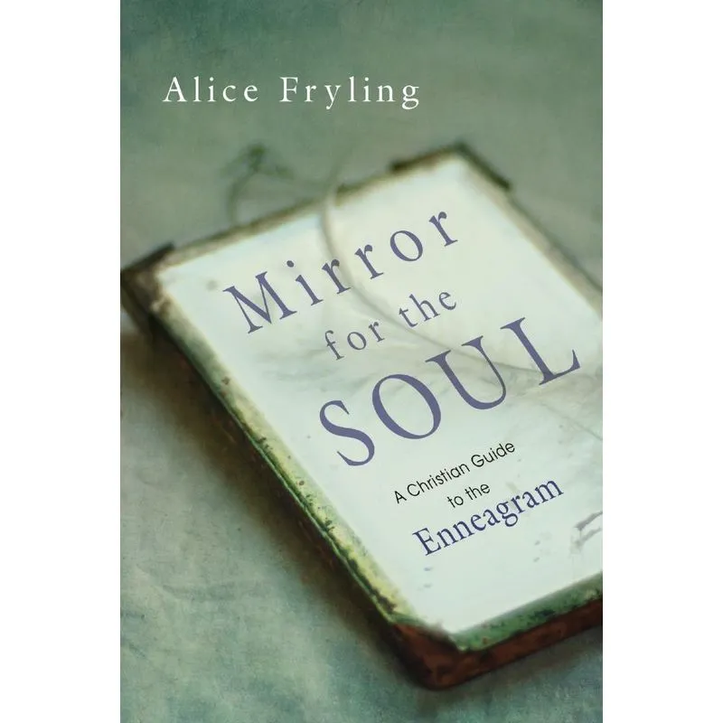 Mirror for the Soul