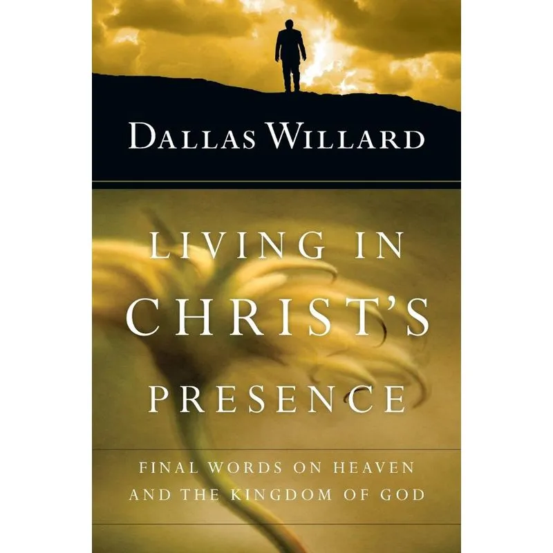 Living in Christs Presence