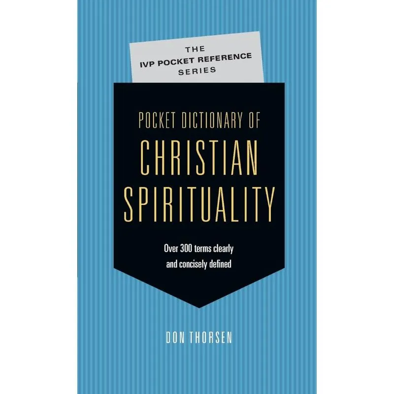 Pocket Dictionary of Christian Spirituality