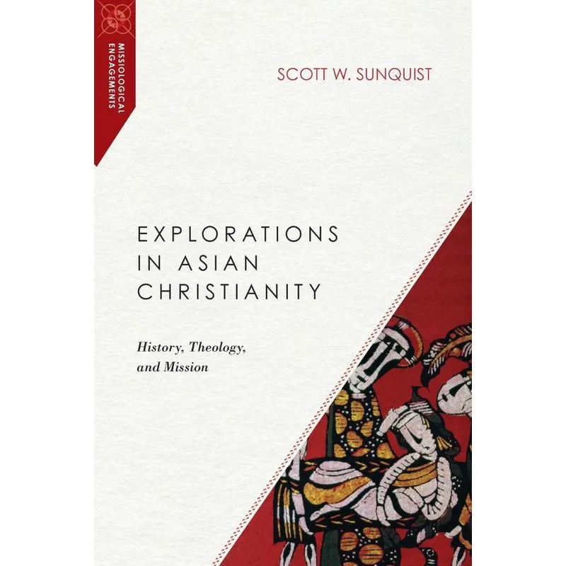 Explorations in Asian Christianity