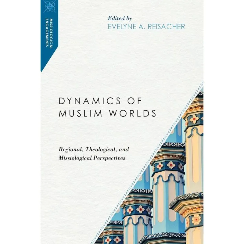 Dynamics of Muslim Worlds