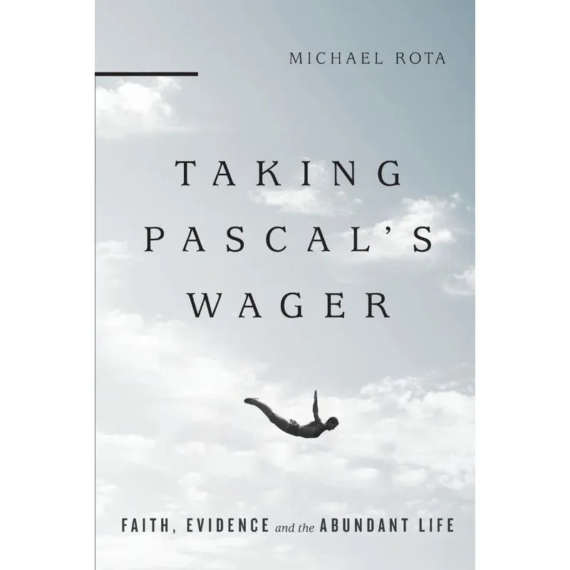 Taking Pascals Wager