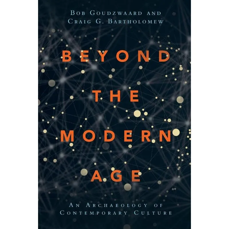 Beyond the Modern Age