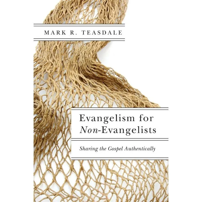 Evangelism for Non-Evangelists