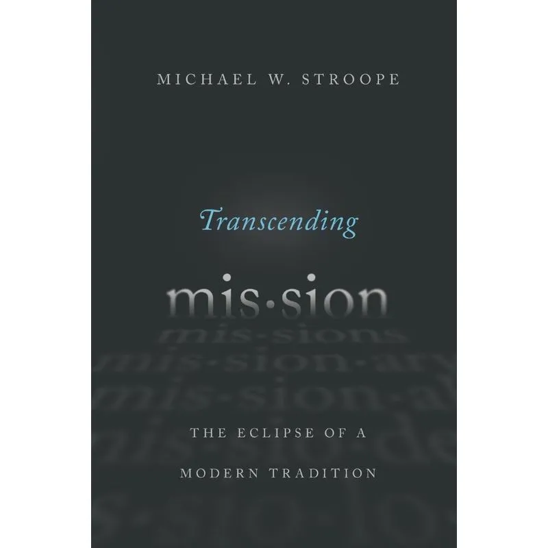 Transcending Mission