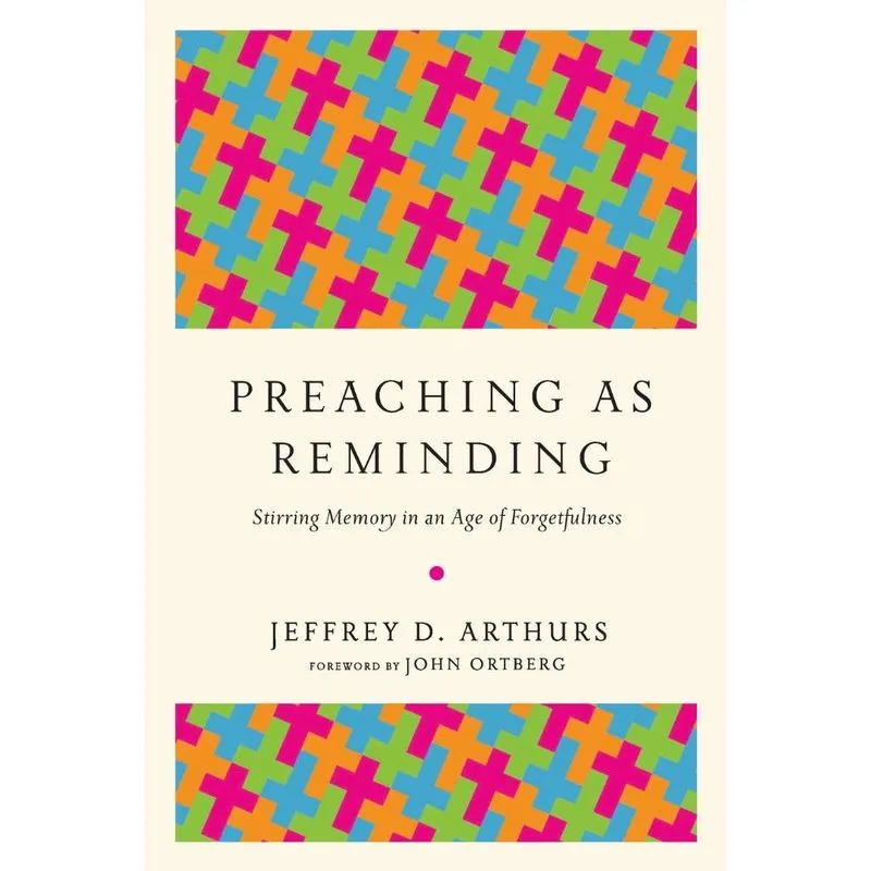 Preaching as Reminding
