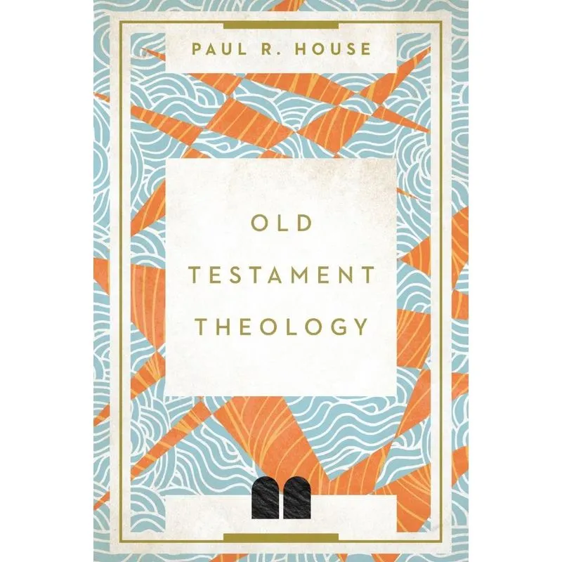 Old Testament Theology