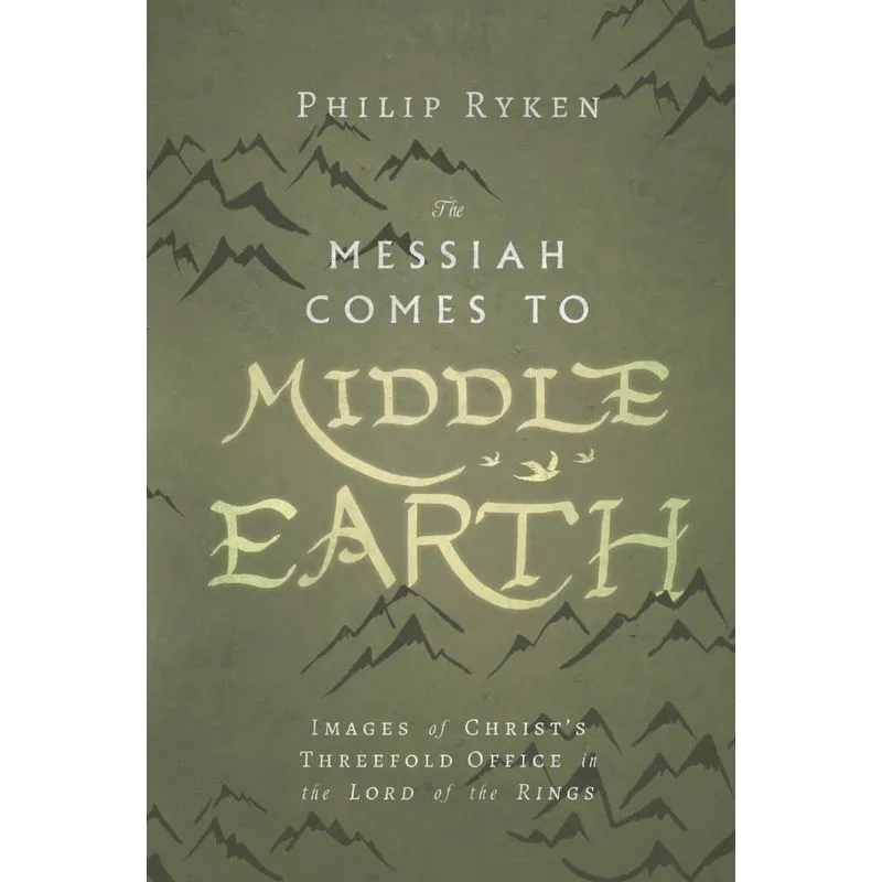 The Messiah Comes to Middle-Earth