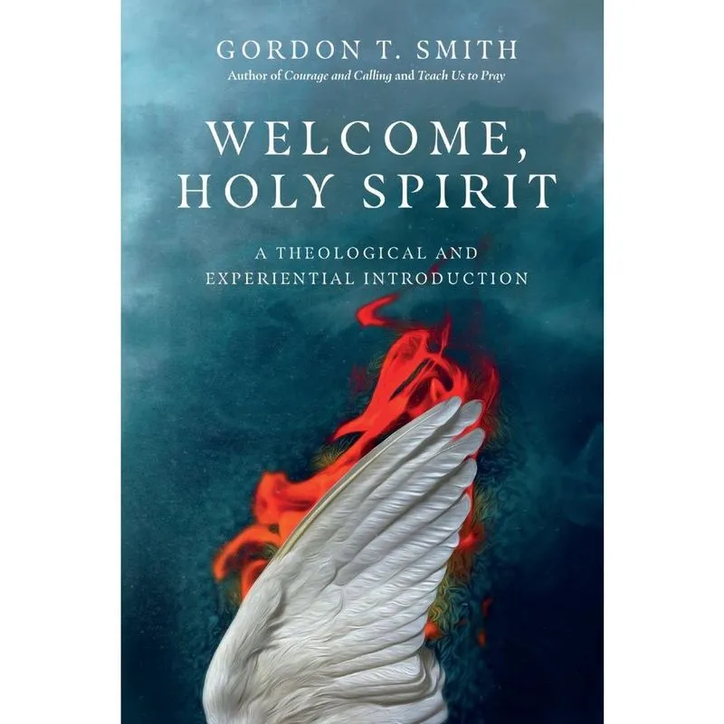 Welcome, Holy Spirit