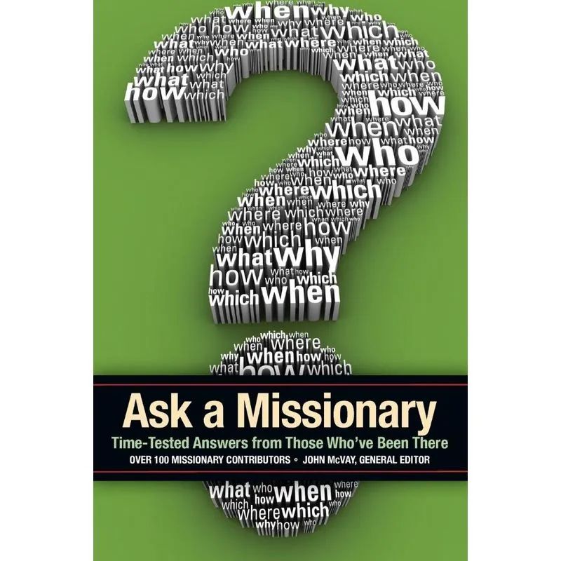 Ask a Missionary
