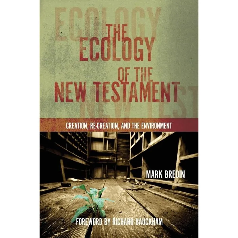 The Ecology of the New Testament