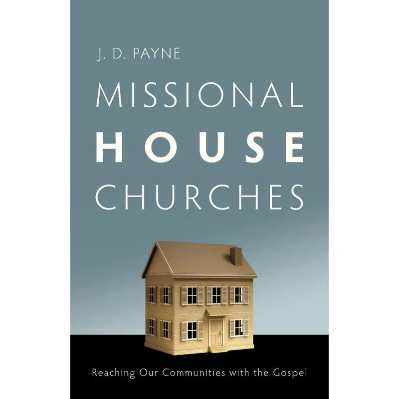 Missional House Churches