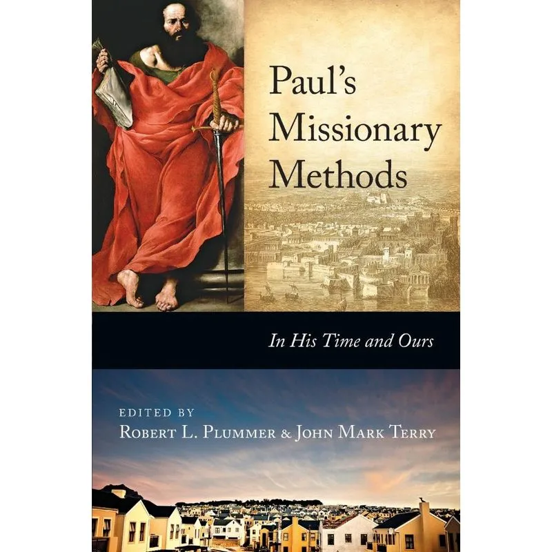 Pauls Missionary Methods