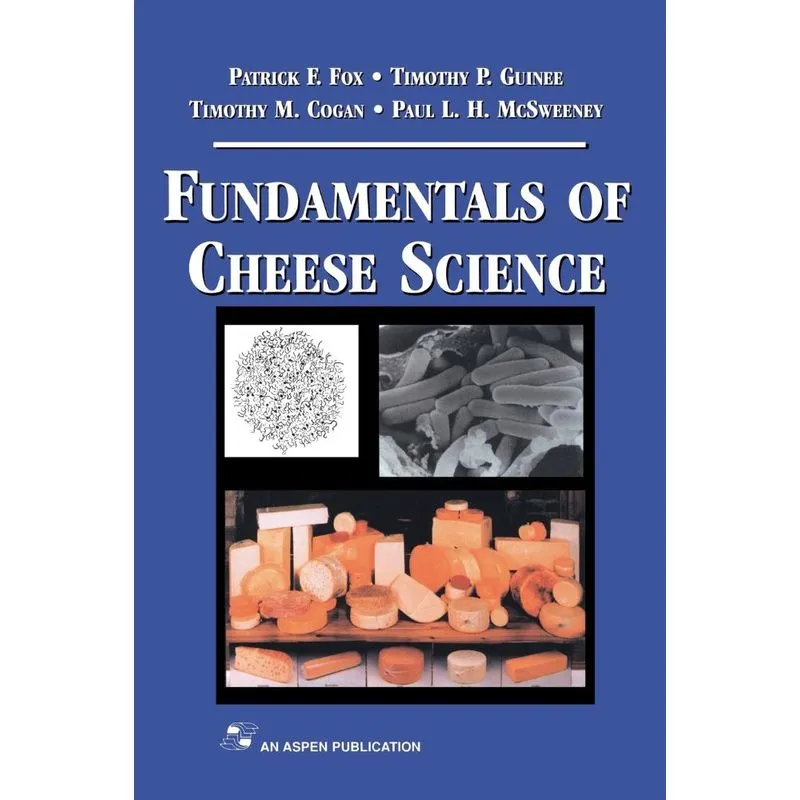 Fundamentals of Cheese Science