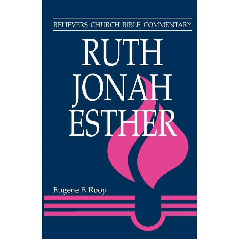 Ruth, Jonah, Esther