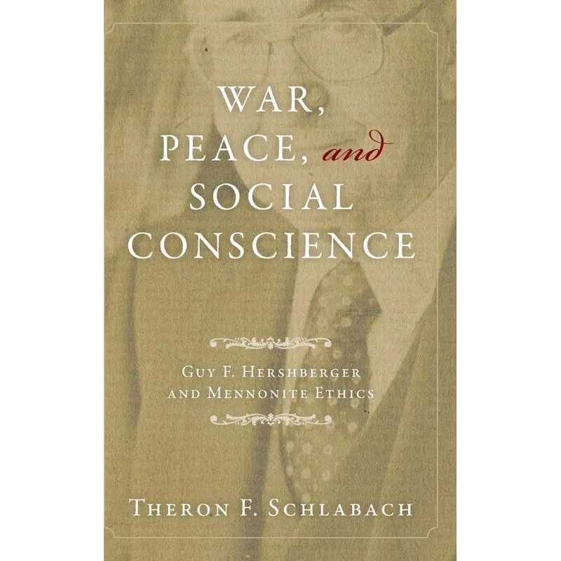 War, Peace, and Social Conscience