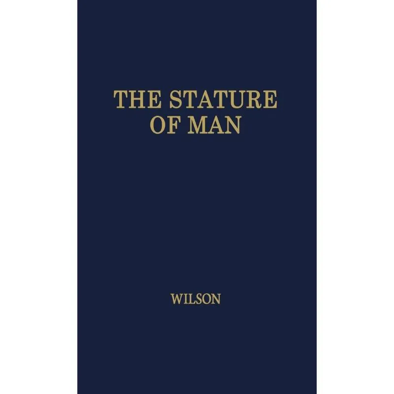 The Stature of Man