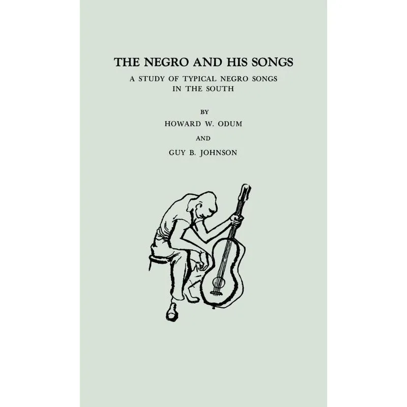The Negro and His Songs