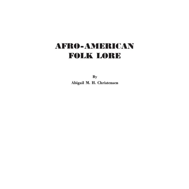 Afro-American Folk Lore