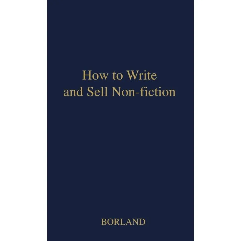 How to Write and Sell Non-Fiction