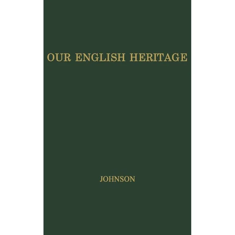 Our English Heritage