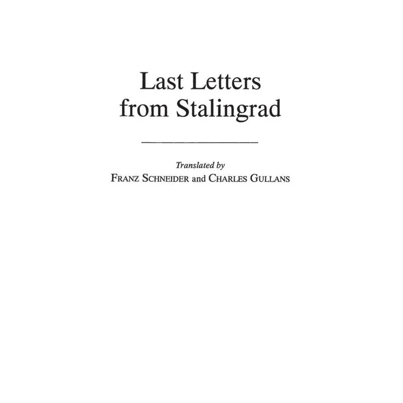 Last Letters from Stalingrad