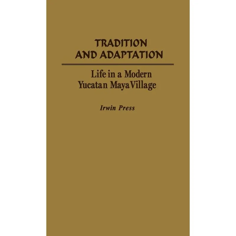 Tradition and Adaptation
