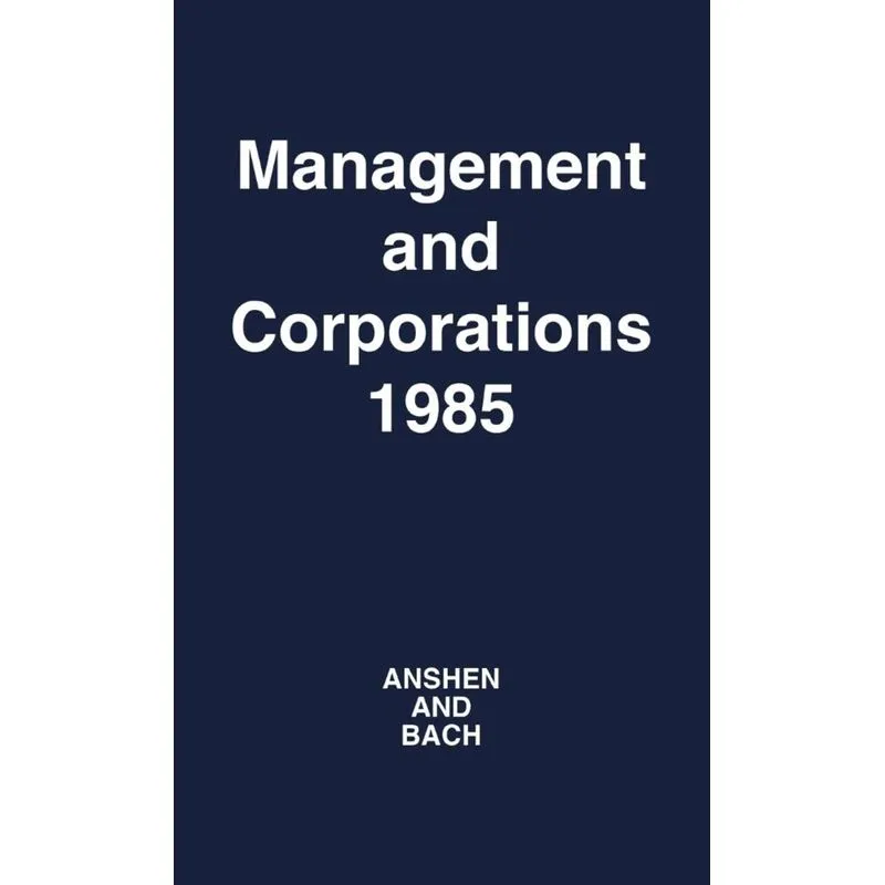 Management and Corporations, 1985