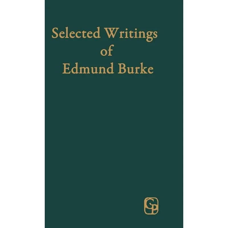 Selected Writings of Edmund Burke