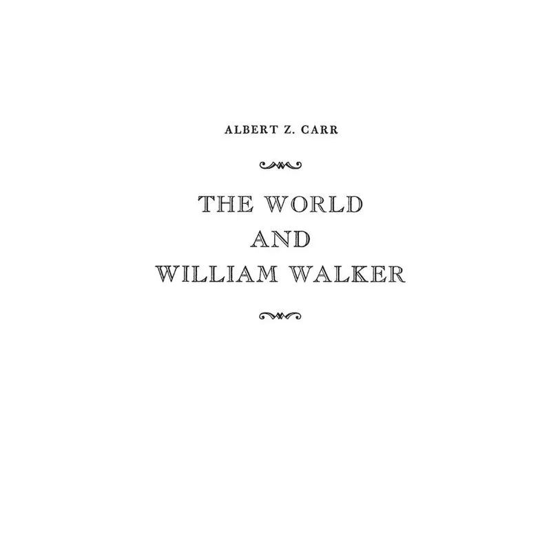 The World and William Walker