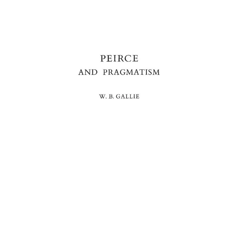 Peirce and Pragmatism