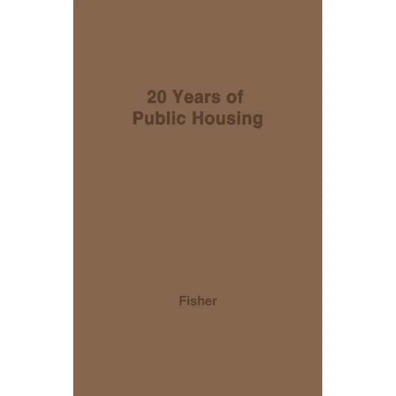 Twenty Years of Public Housing