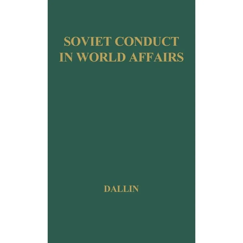 Soviet Conduct in World Affairs