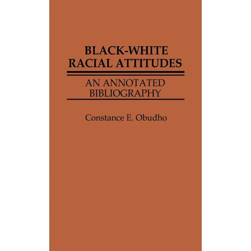 Black-White Racial Attitudes