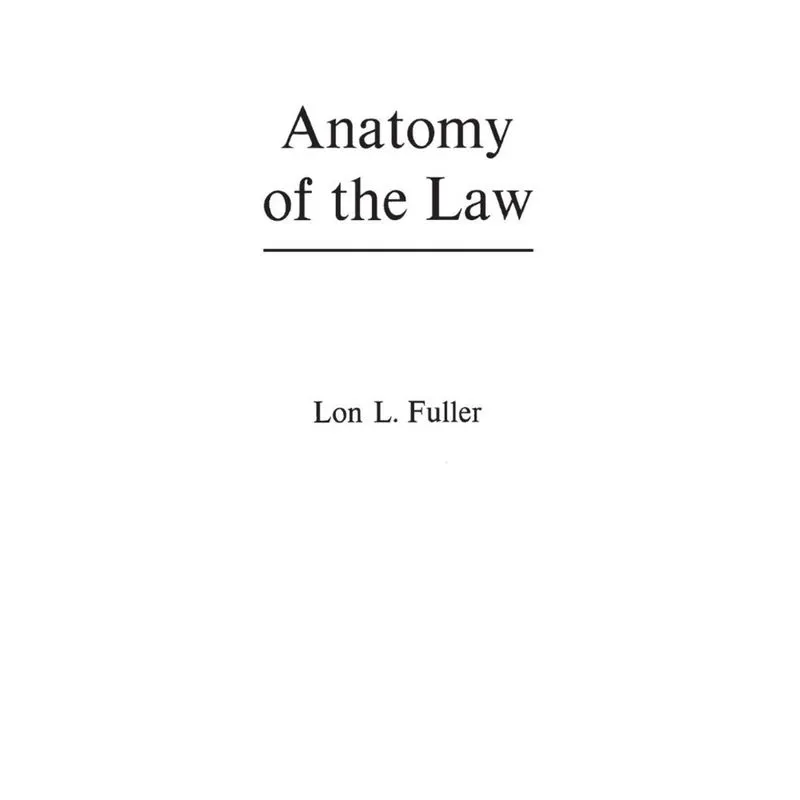 Anatomy of the Law