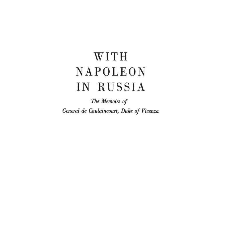 With Napoleon in Russia. With Napoleon in Russia