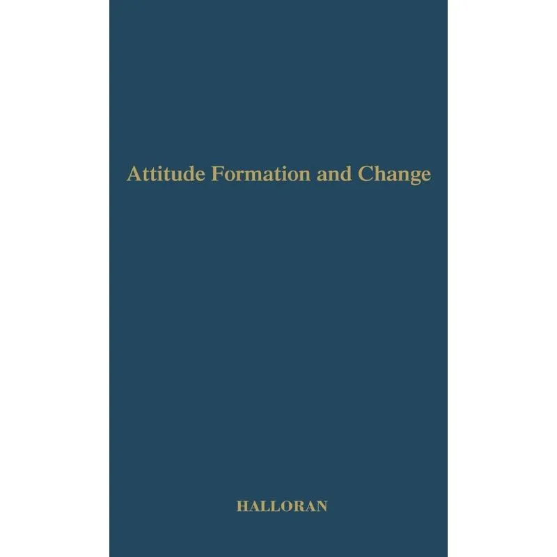 Attitude Formation and Change