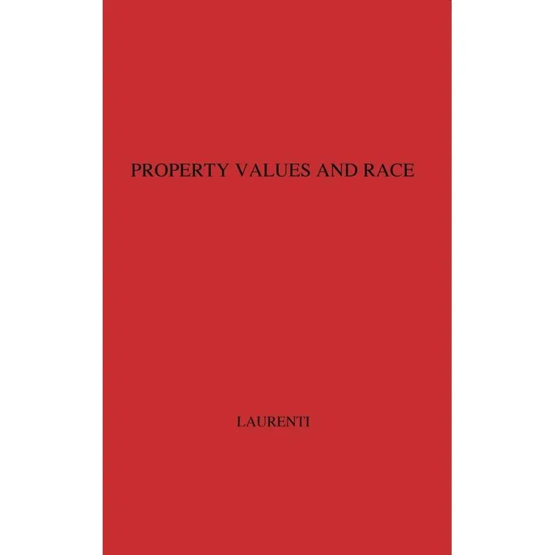 Property Values and Race