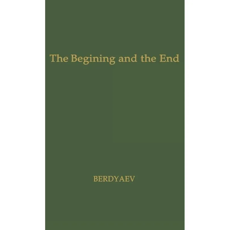 The Beginning and the End