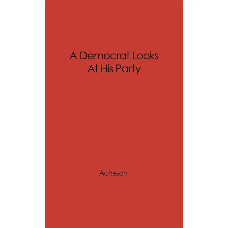 A Democrat Looks at His Party