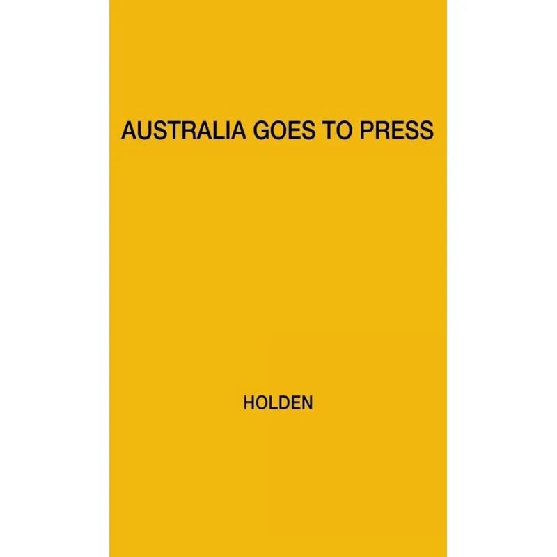 Australia Goes to Press