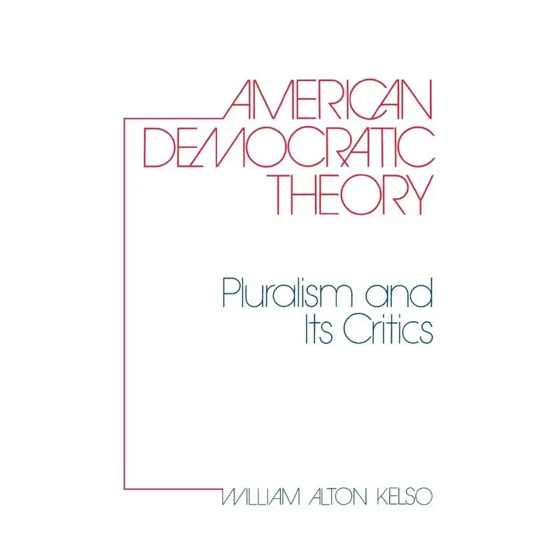 American Democratic Theory