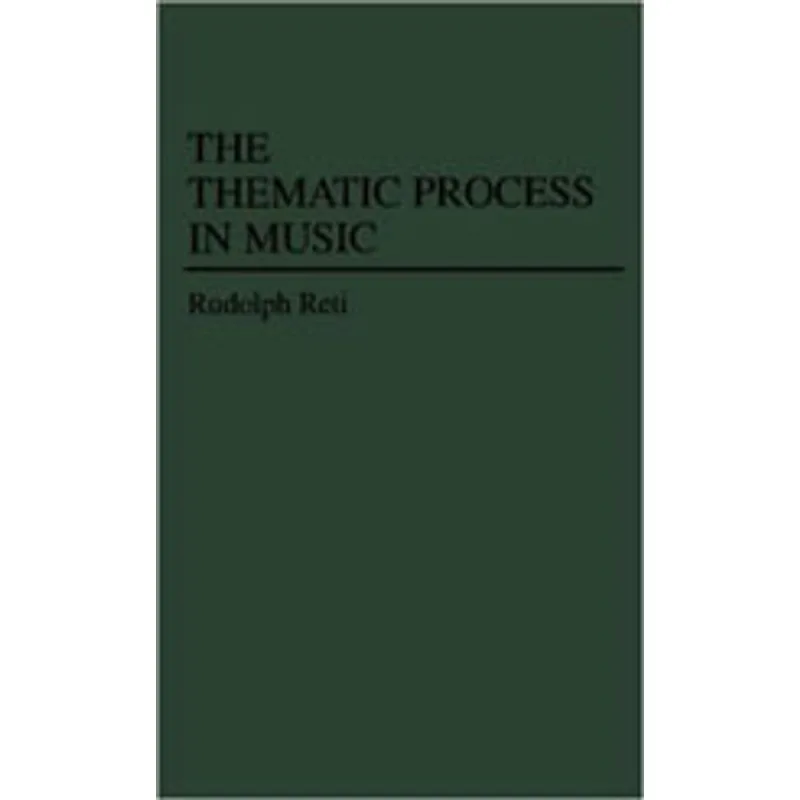 THEMATIC PROCESS IN MUSIC, THE