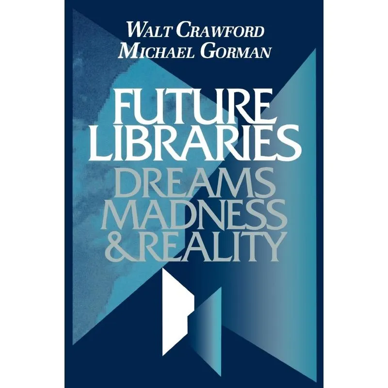 Future Libraries
