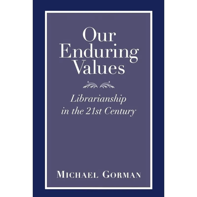 Our Enduring Values