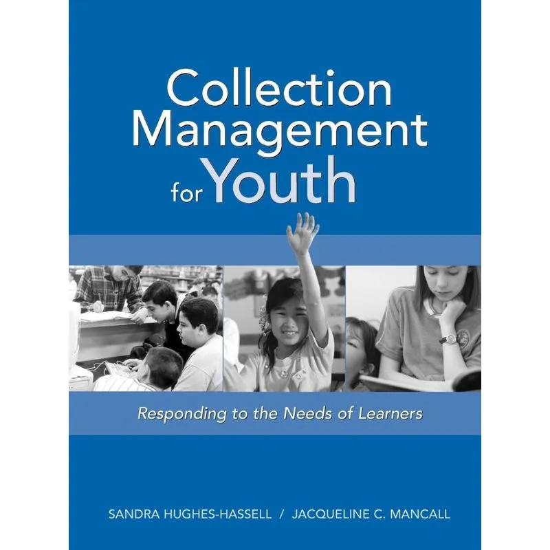 Collection Management for Youth
