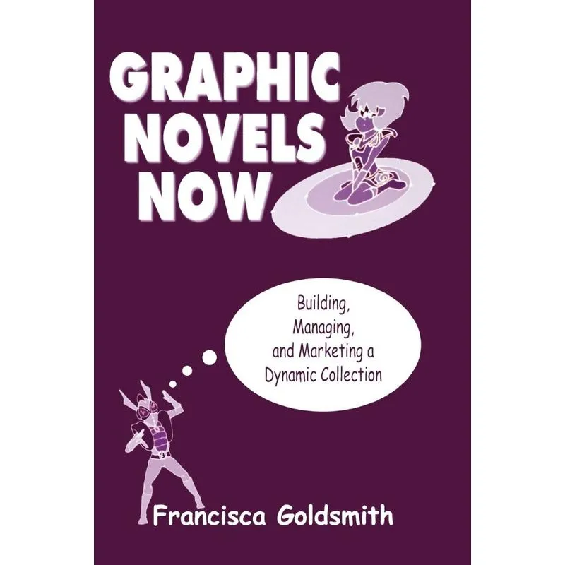 Graphic Novels Now