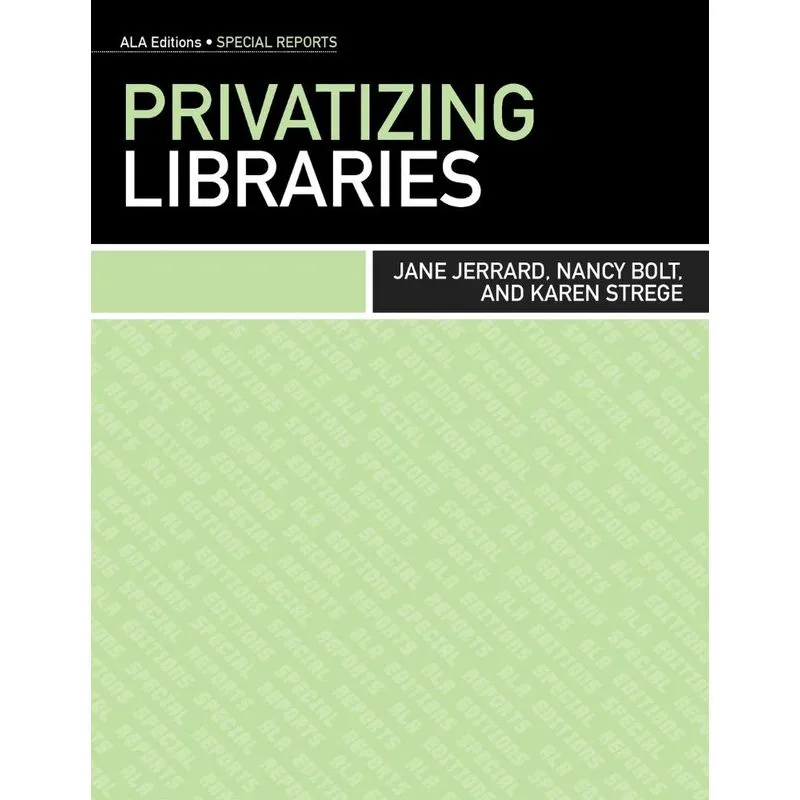 Privatizing Libraries