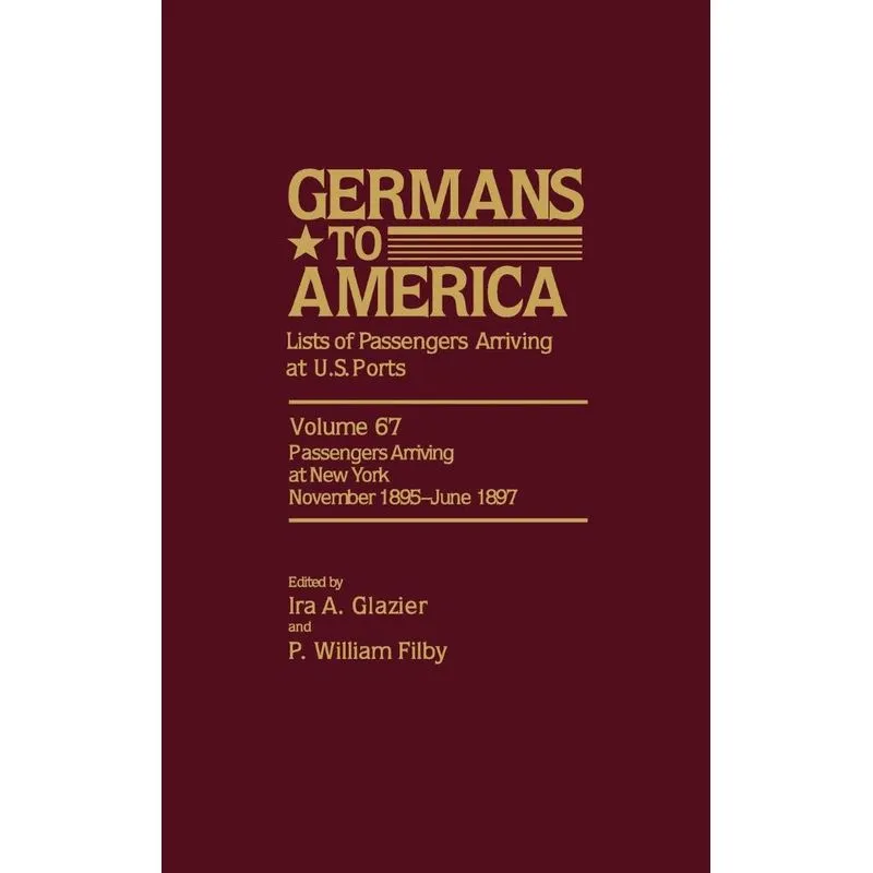 Germans to America, Volume 1